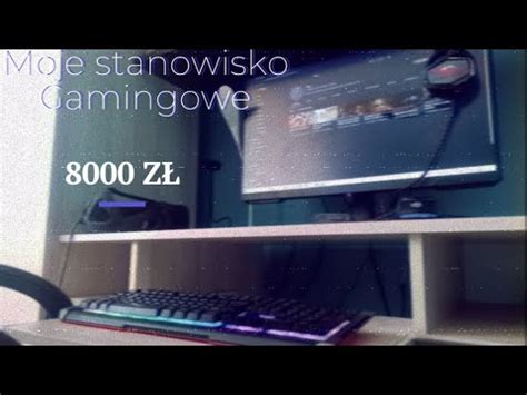 Moje Stanowisko Gamingowe Special Na Sub W Youtube