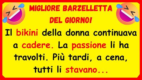 Migliore Barzelletta Del Giorno La Passione Travolge Una Giovane