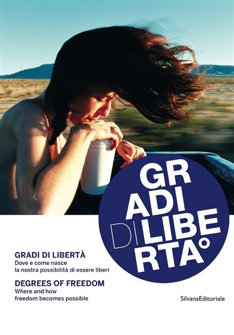 Gradi di libertà Silvana Editoriale