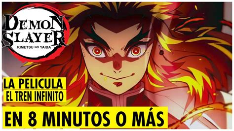 Kimetsu No Yaiba Demon Slayer El Tren Infinito Pelicula RESUMEN EN