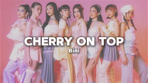 Bini Cherry On Top Lyrics Youtube