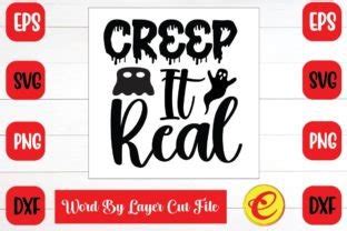 Creep It Real Svg Graphic By Craftart Creative Fabrica