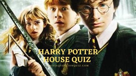 100 Harry Potter House Quiz Test All Short Questions Trivia Quiz