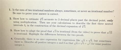 Solved 1 Is The Sum Of Two Irrational Numbers Always