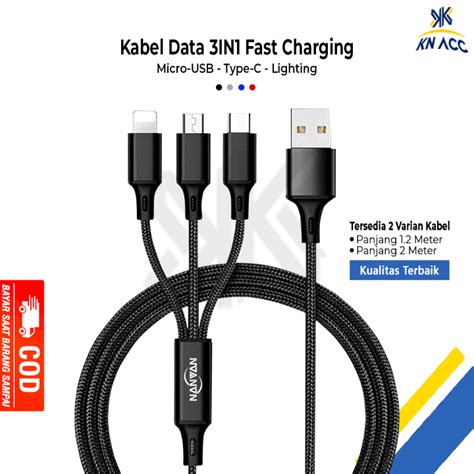 KN ACC 3IN1 NANVAN KABEL DATA FAST CHARGING 1M 2M ALL TIPE HP