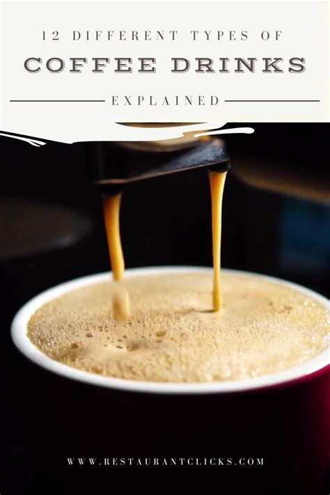 12 Different Types Of Coffee Drinks Explained Artofit