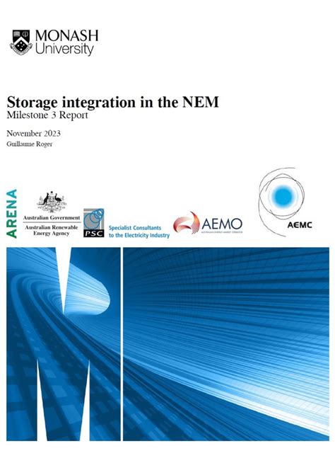 Monash Storage Integration In The Nem Milestone Report 3