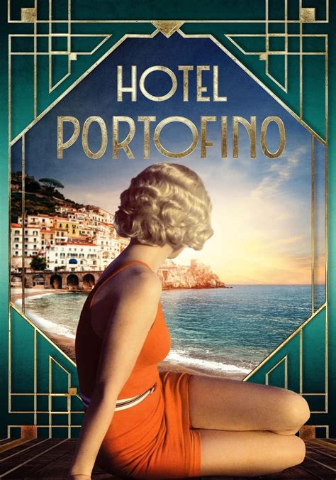 Hotel Portofino Streaming Tv Series Online