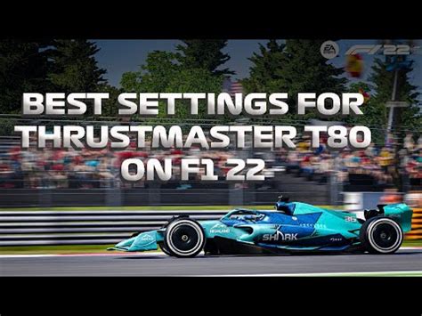 The Best Settings For The Thrustmaster T80 On F122 - YouTube