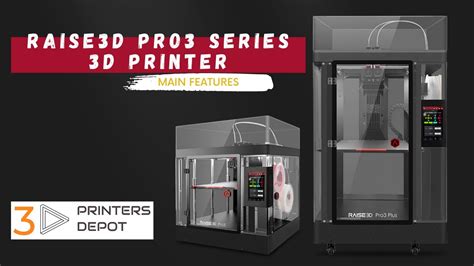 Raise D Pro Series New D Printers Main Features Overview Youtube