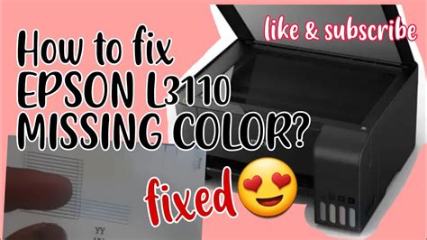 How To Fix Epson L3110 Missing Ink Color Youtube