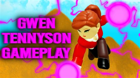 REACHING TO MAX LEVEL GWEN TENNYSON GAMEPLAY DIMENSIONAL FIGHTERS