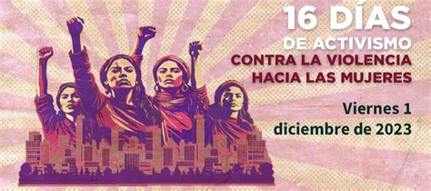 D As De Activismo Contra La Violencia Hacia Las Mujeres Cartelera