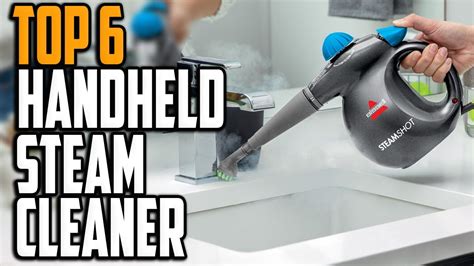 Best Handheld Steam Cleaner 2024 Top 6 Powerful Handheld Steam