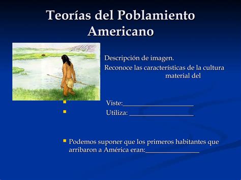 Poblamiento Y Etapas Culturales Del Continente Americano Ppt