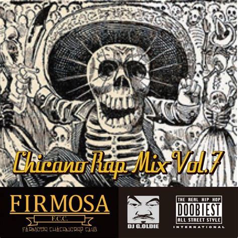 Chicano Rap MIX VOL.7 by Firmosa ChicanoRap Club | Mixcloud