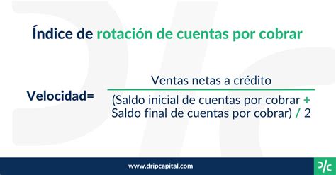 F Rmulas Para Calcular Los Ratios De Cuentas Por Cobrar Y Pagar Empresa