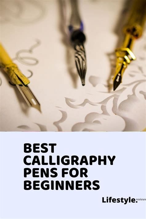 Top Best Calligraphy Pens For Beginners Calligraphy Pens For