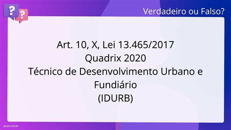 QScon Direito Art 10 X Lei 13 465 2017 Quadrix 2020 Técnico de