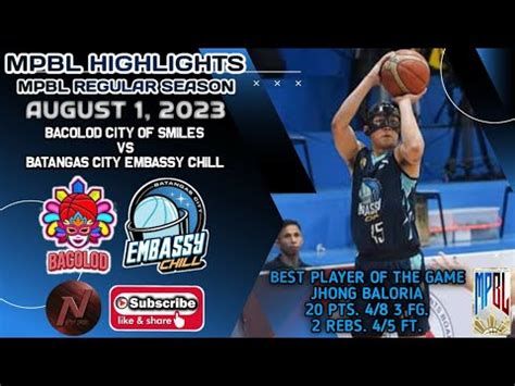 Mpbl Highlights Bacolod City Of Smiles Vs Batangas City Embassy Chill