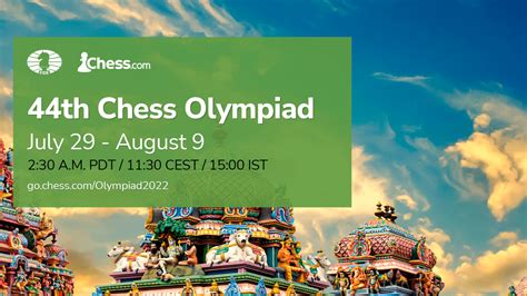 Announcing Chess.com Coverage Of The 2022 Chess Olympiad - Chess.com