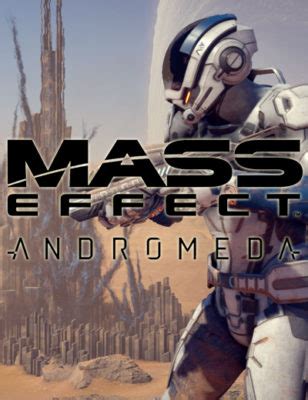 Tous les détails sur les éditons de Mass Effect Andromeda Goclecd fr