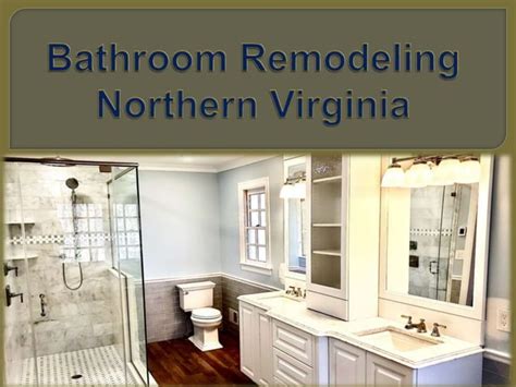 Bathroom Remodeling Northern Virginia Ppt