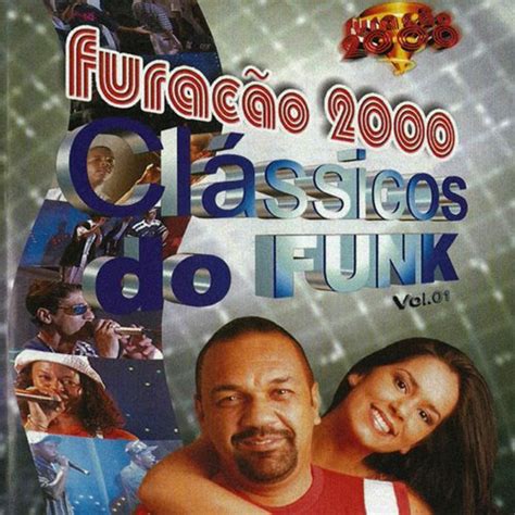 Clássicos Do Funk Vol 1 Ao Vivo Songs Download Free Online Songs