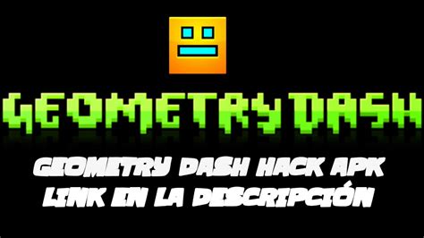 Geometry Dash Hack Apk Todo Desbloqueado Youtube