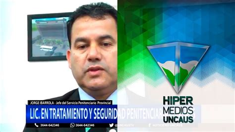 Lic En Tratamiento Y Seguridad Penitenciaria Uncaus Youtube