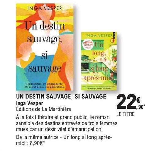 Promo Un Destin Sauvage Si Sauvage Inga Vesper Chez E Leclerc