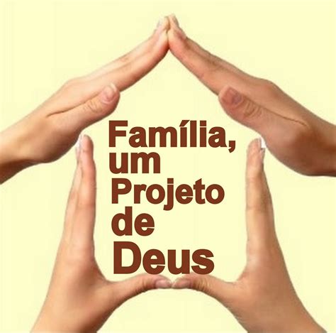 FAMÍLIA PROJETO DE DEUS ORAÇÃO PELAS FAMÍLIAS