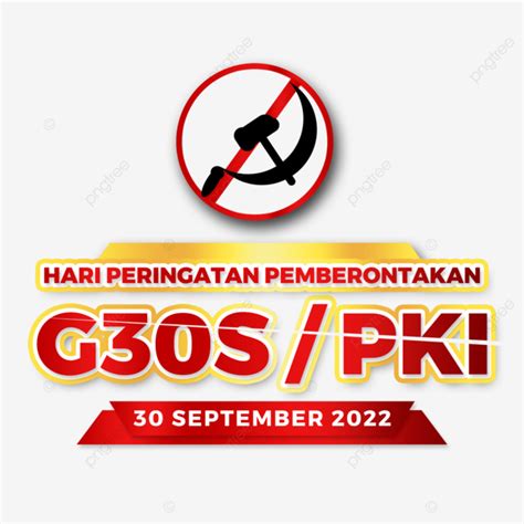 Peringatan G30s Pki Hd Transparent, Poster Peringatan G30s Pki 2022, G30s Pki 2022, Hari ...