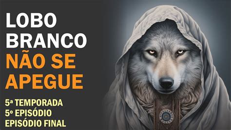 O ARMAGEDOM DE LUCIAN NÃO SE APEGUE A NINGUÉM SÉRIE LOBO BRANCO 5ª