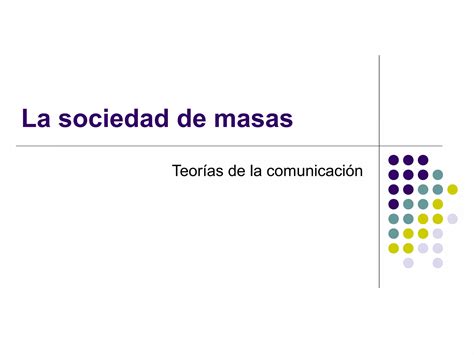 Sociedad De Masas Ppt