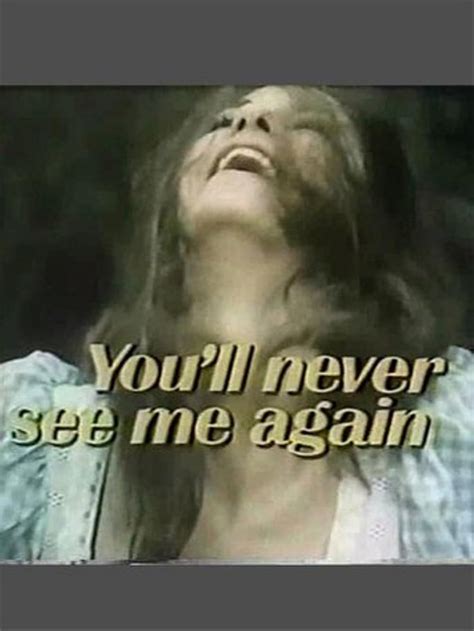 You Ll Never See Me Again TV Movie 1973 IMDb