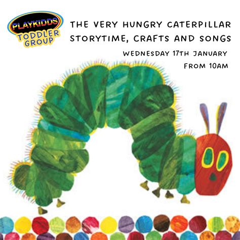 Toddler Group: The Very Hungry Caterpillar