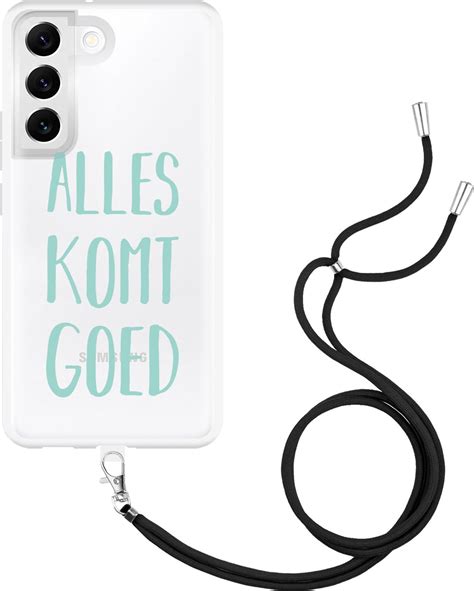 Samsung Galaxy S22 Hoesje Met Koord Alles Komt Goed Designed By Cazy