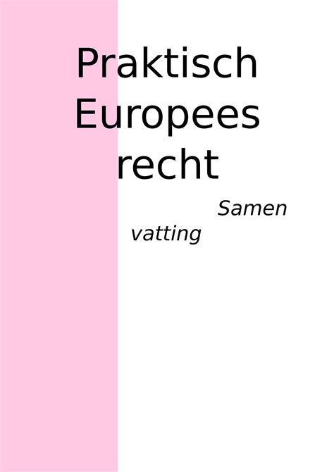 Ipu Praktisch Europees Recht Samenvatting Rechten Hanze Studeersnel