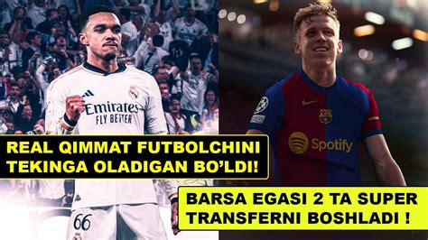 REAL YULDUZNI TEKINGA OLADIGAN BO LDI BARSA 2 TA SUPER TRANSFERNI