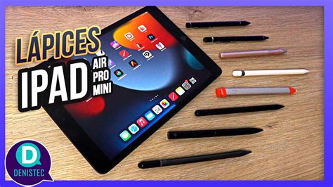 Los Mejores L Pices Para Ipad Ipad Mini Ipad Pro Y Ipad Air Youtube