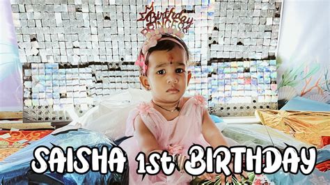 Saisha First Birthday 🥳साईशाचा पहिला वाढदिवस🎂 Youtube