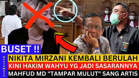 Gila Tak Terima Sambo Dihukum M T Nikita Mirzani Teriaki Hakim Wahyu