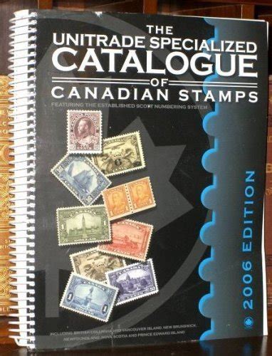 Unitrade Specialized Catalogue Of Canadian Stamps 2006 Mx