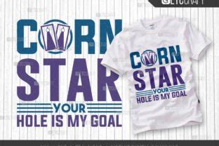 Corn Star Your Hole Is My Goal SVG Graphic By ETC Craft Store