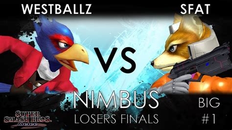 Big Nimbus G Westballz Falco Vs Clg Sfat Fox Ssbm Top