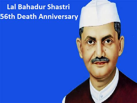 Lal Bahadur Shastri 57th Death Anniversary 2023: 20 Inspirational ...