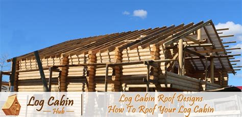 Log Cabin Roof Designs – How To Roof Your Log Cabin - Log Cabin Hub