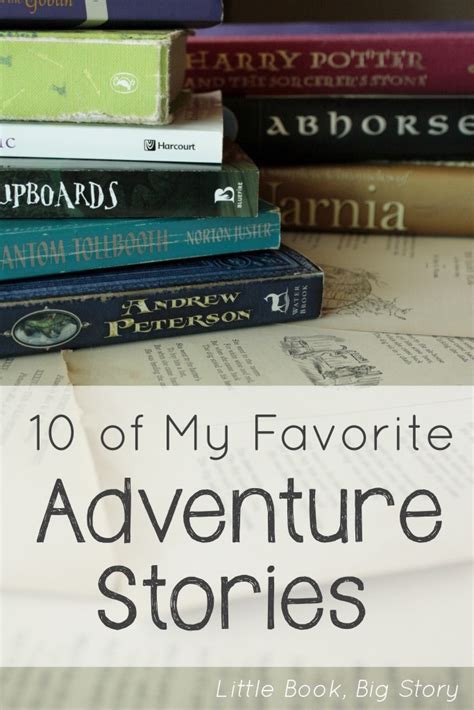 10 of My Favorite Adventure Stories | Little Book, Big Story