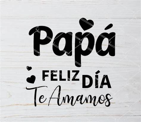 Pin De Jawy Grajlich En Mamá Papá Feliz Día Del Padre Mensajes Dia Del Padre Palabras Para